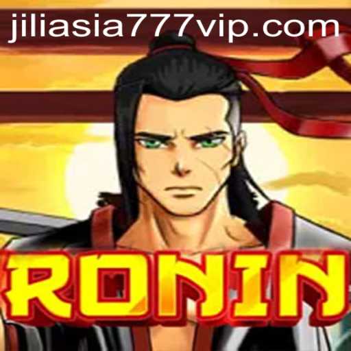 Exploring the Intriguing World of Ronin and Jili Asia 777